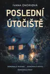 Poslední útočiště - Ivana Ondriová - e-kniha