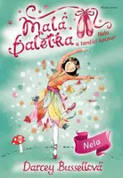 Malá baletka - Nela a tančící kocour - Darcey Bussellová