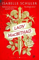 Lady MacBethad - Isabelle Schuler