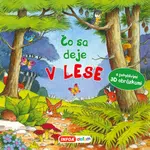 Čo sa deje v lese