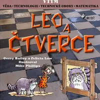 Leo a čtverce - Gerry Bailey, Mike Phillips, Felicia Law