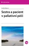 Sestra a pacient v paliativní péči - Monika Marková