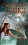 Zázračná esence - Martina Wolfová
