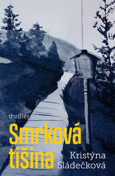 Smrková Tišina - Kristýna Sládečková - e-kniha
