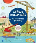 Stroje kolem nás: Od toustovače po roboty - Steve Martin