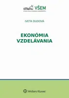 Ekonómia vzdelávania - Iveta Dudová