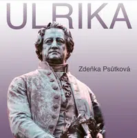 Ulrika - Hana Ševčíková, Blanka Bohdanová, František Němec, Zdeňka Psůtková, Josef Somr, Jana Preissová, Petra Špalková - audiokniha