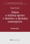 Zákon o štátnej správe v školstve a školskej samospráve - Matej Drotár