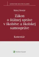 Zákon o štátnej správe v školstve a školskej samospráve - Matej Drotár