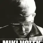 Miki Volek: nespoutaný život krále českého rock and rollu - Jaroslav Kříženecký - e-kniha