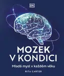 Mozek v kondici - Carterová Rita