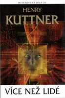 Více než lidé - Henry Kuttner