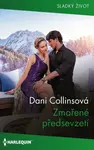 Zmařené předsevzetí - Dani Collinsová