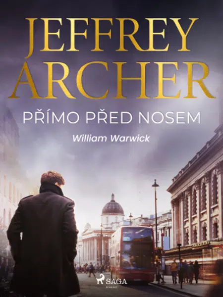 Přímo před nosem - Jeffrey Archer - e-kniha