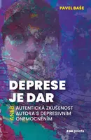 Deprese je dar - Pavel Baše - e-kniha