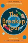 The Breakup Tour - Emily Wibberley, Austin Siegemund-Broka