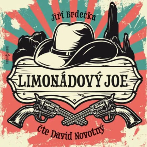 Limonádový Joe - Jiří Brdečka - audiokniha