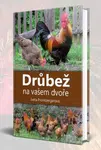Drůbež na vašem dvoře - Iveta Prombergerová