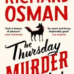The Thursday Murder Club - Richard Osman