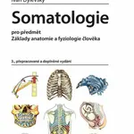 Somatologie pro předmět Základy anatomie a fyziologie člověka - Ivan Dylevský