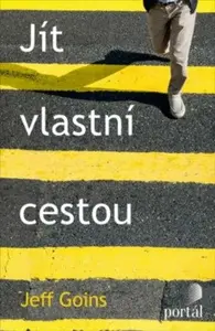 Jít vlastní cestou - Goins, Jeff
