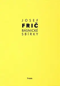 Básnické sbírky - Josef Fric