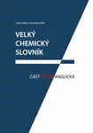 Velký chemický slovník: Část česko-anglická - Jaromír Mindl, Josef Panchartek