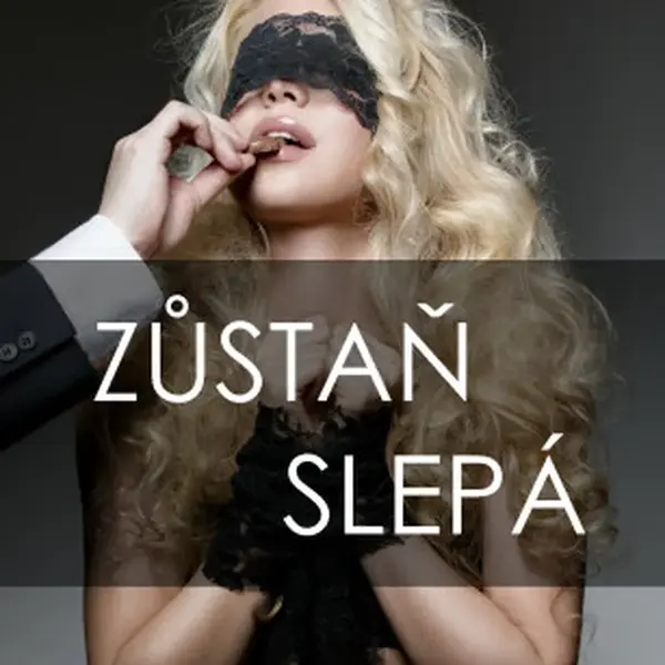 Zůstaň slepá - Jana Javorská - e-kniha