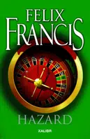 Hazard - Felix Francis