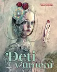 Deti v umení - Andrea Gregušová, Katarína Kosánová (ilustrátor), Katarína Kosánová