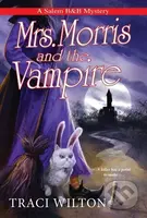 Mrs. Morris and the Vampire - Traci Wilton - kniha z kategorie Společenská beletrie