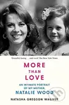 More than Love - Natasha Gregson Wagner - kniha z kategorie Životopisy, reportáže a myšlenky