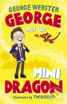 George and the Mini Dragon - George Webster, Tim Budgen (ilustrátor) - kniha z kategorie Pohádky