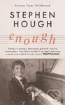 Enough - Stephen Hough