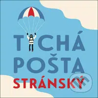 Tichá pošta - Jiří Stránský - audiokniha z kategorie Společenská beletrie