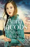 Silver Wishes (Book 1 in the brand new Jubilee Lake series by beloved author Anna Jacobs) - kniha z kategorie Společenská beletrie