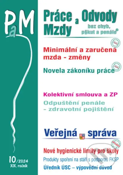 Práce, odvody a mzdy bez chyb, pokut a penále č. 10 / 2024 - Změny v minimální a zaručené mzdě