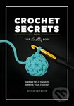 Crochet Secrets from the Knotty Boss (Over 100 Tips & Tricks to Improve Your Crochet) - kniha z kategorie Zdraví a životní styl