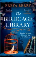 The Birdcage Library (A historical thriller that will grip you like a vice) - kniha z kategorie Společenská beletrie