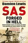 SAS Forged in Hell (From Desert Rats to Dogs of War: The Mavericks who Made the SAS) - kniha z kategorie Historie
