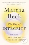 The Way of Integrity (Finding the path to your true self) - kniha z kategorie Psychologie