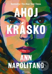 Ahoj krásko - Ann Napolitano - kniha z kategorie Společenská beletrie