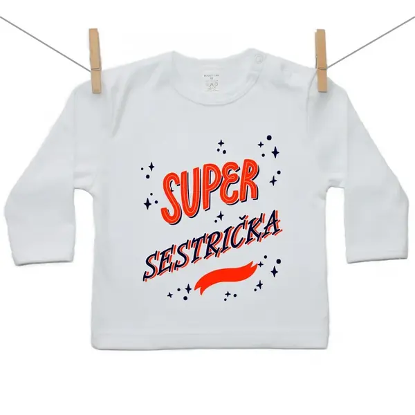 Boodyy Tričko s dlhým rukávom Super sestrička 68 (3-6 mesiacov)