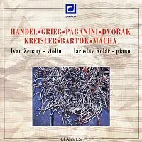 Ivan Ženatý, Jaroslav Kolář – Händel, Grieg, Pabanini, Dvořák: Houslový recitál