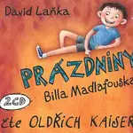 Oldřich Kaiser – Laňka: Prázdniny Billa Madlafouska
