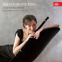Jana Semerádová – Sólo pro krále - Bach, Quantz, Benda, Kirnberger CD