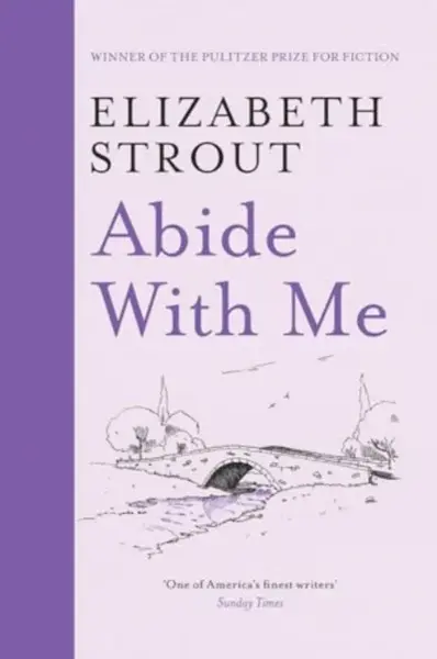 Abide With Me - Elizabeth Stroutová