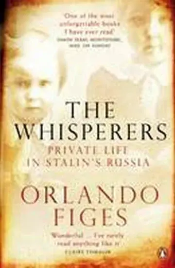 Whisperers - Orlando Figes