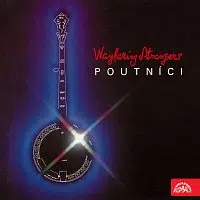 Poutníci – Wayfaring Strangers