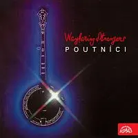 Poutníci – Wayfaring Strangers